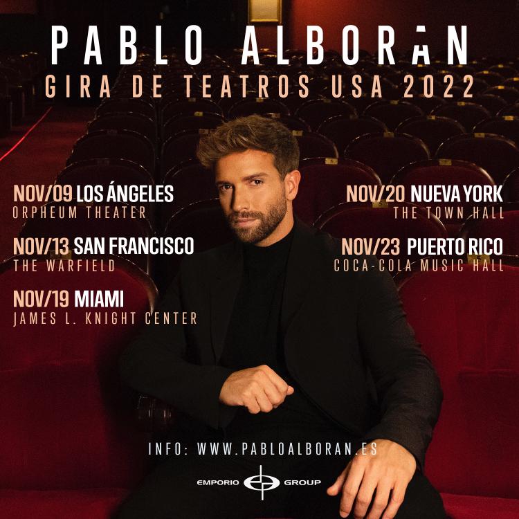 Pablo Alborán 2022 U.S. theater tour in Los Angeles  A Spanish cultural  event in Los Angeles on 11/09/2022